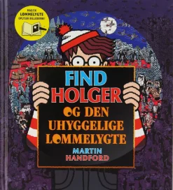 Alvilda Bog - Find Holger & Den Uhyggelige Lommelygte - Dansk
